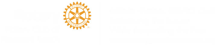 A program of the Rotary Club of Newport Beach, Rotary Global Service Club